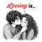 Loving Is..