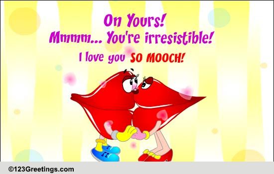 An Ecard Filled With Love Kisses!