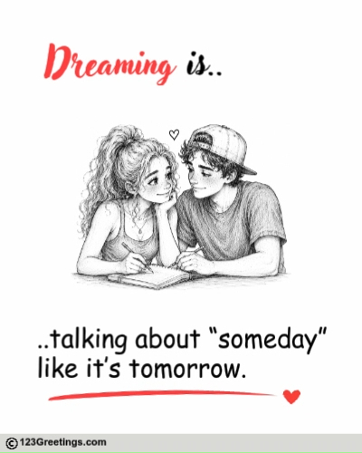 Dreaming Is..