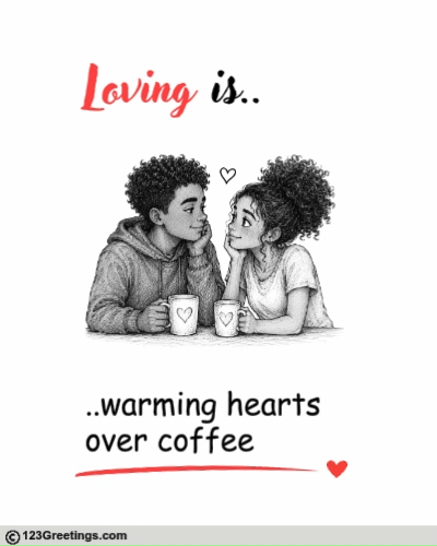 Loving You Is..