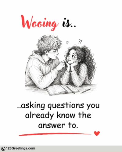 Wooing Is Forever..