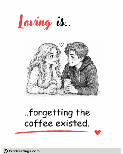 Loving Is Forever..