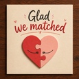 Send Someone You Are Glad To Have Met.