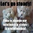 Let’s Go Steady In A Relationship.