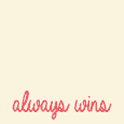 Love Always Wins!