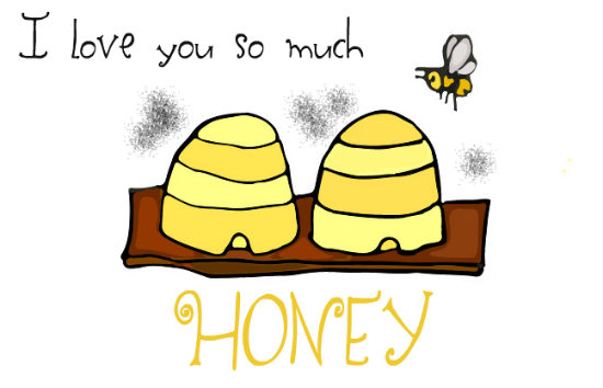 To My Sweet Honey.