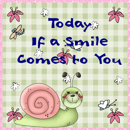 If A Smile Comes To You..