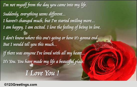 Your Love Changed My Life... Free I Love You eCards, Greeting Cards ...