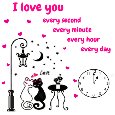 I Love You Every Second.