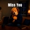 Let Your Love Know You Miss Her
