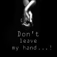 Don’t Leave My Hand.
