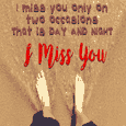 I Miss You On Two Occasions...