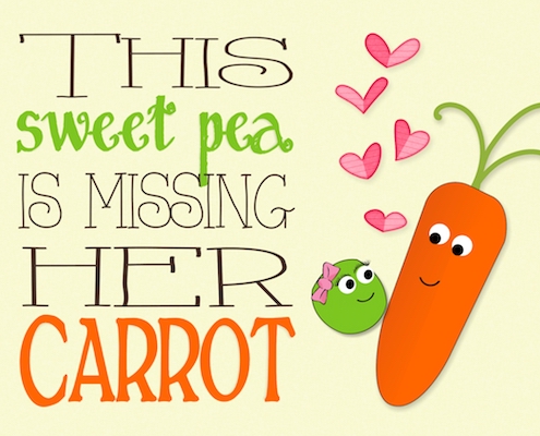 We Go Together Like Peas And Carrots!