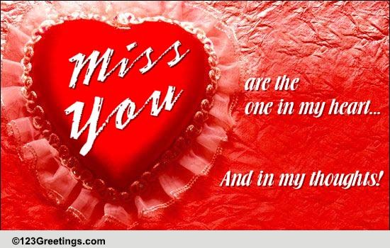 The One In My Heart... Free Missing Him eCards, Greeting Cards | 123 ...