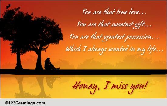 You Are That True Love... Free Missing Him eCards, Greeting Cards | 123 ...