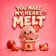 For The One Who Makes Your Heart Melt.