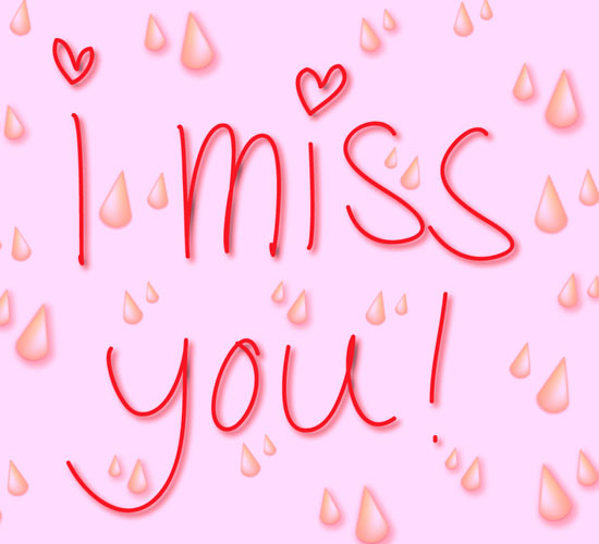 I Keep Missing You! Free Thinking of You eCards, Greeting Cards | 123 ...