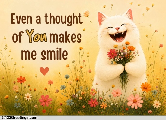 When Thoughts Of Them Makes You Smile