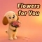Flowers For A Special Person