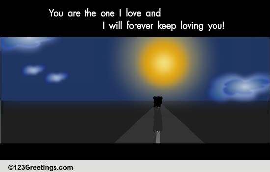 You Are The One...