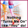 Turn Me On!