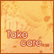 Just Dropping In To Say Take Care.