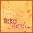 Just Dropping In To Say Take Care.