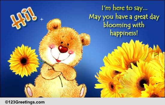 Blooming With Happiness! Free Hi-hello eCards, Greeting Cards | 123 ...