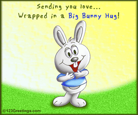 Big Bunny Hug!