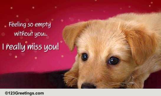 Missing You So Much Dear... Free Miss You eCards, Greeting Cards | 123 ...