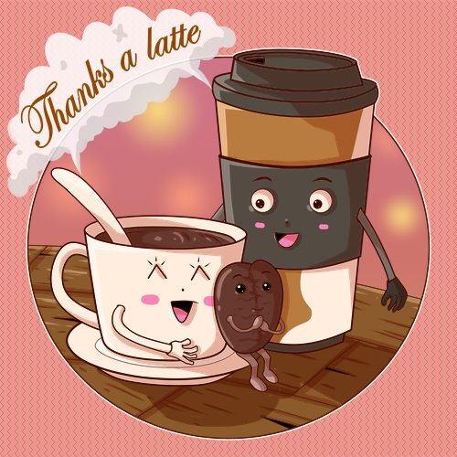 Thanks A Latte!!