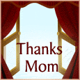 Thank Your Mom.