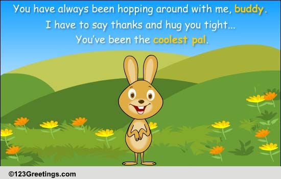 Show Appreciation To Your Friend.