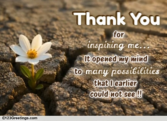 Send Thanks For The Inspiration