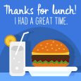 Thanks For Lunch!