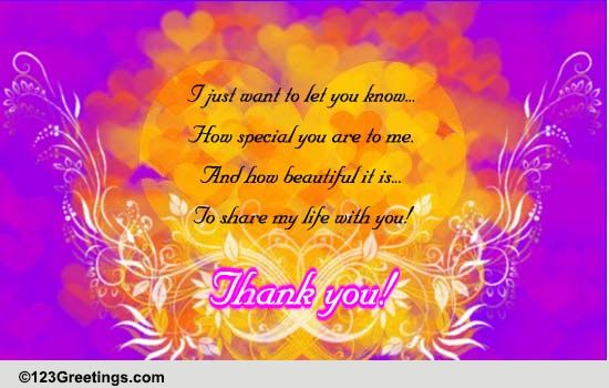 How Special You Are To Me! Free For Your Love eCards, Greeting Cards ...