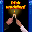 An Irish Wedding!