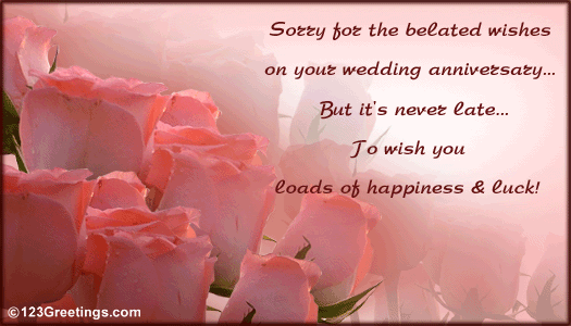 Anniversary Wishes Belated - Wishes, Greetings, Pictures – Wish Guy