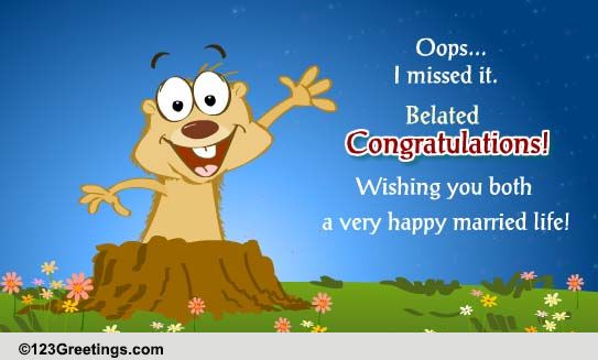 Belated Congrats! Free Belated Wishes eCards, Greeting Cards | 123 ...
