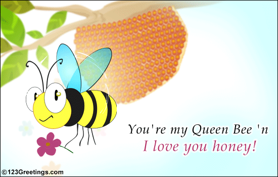 Love You Honey!